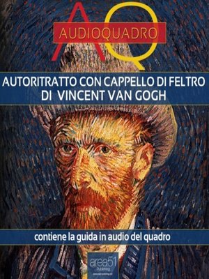 cover image of Autoritratto con cappello di feltro di Vincent Van Gogh. Audioquadro